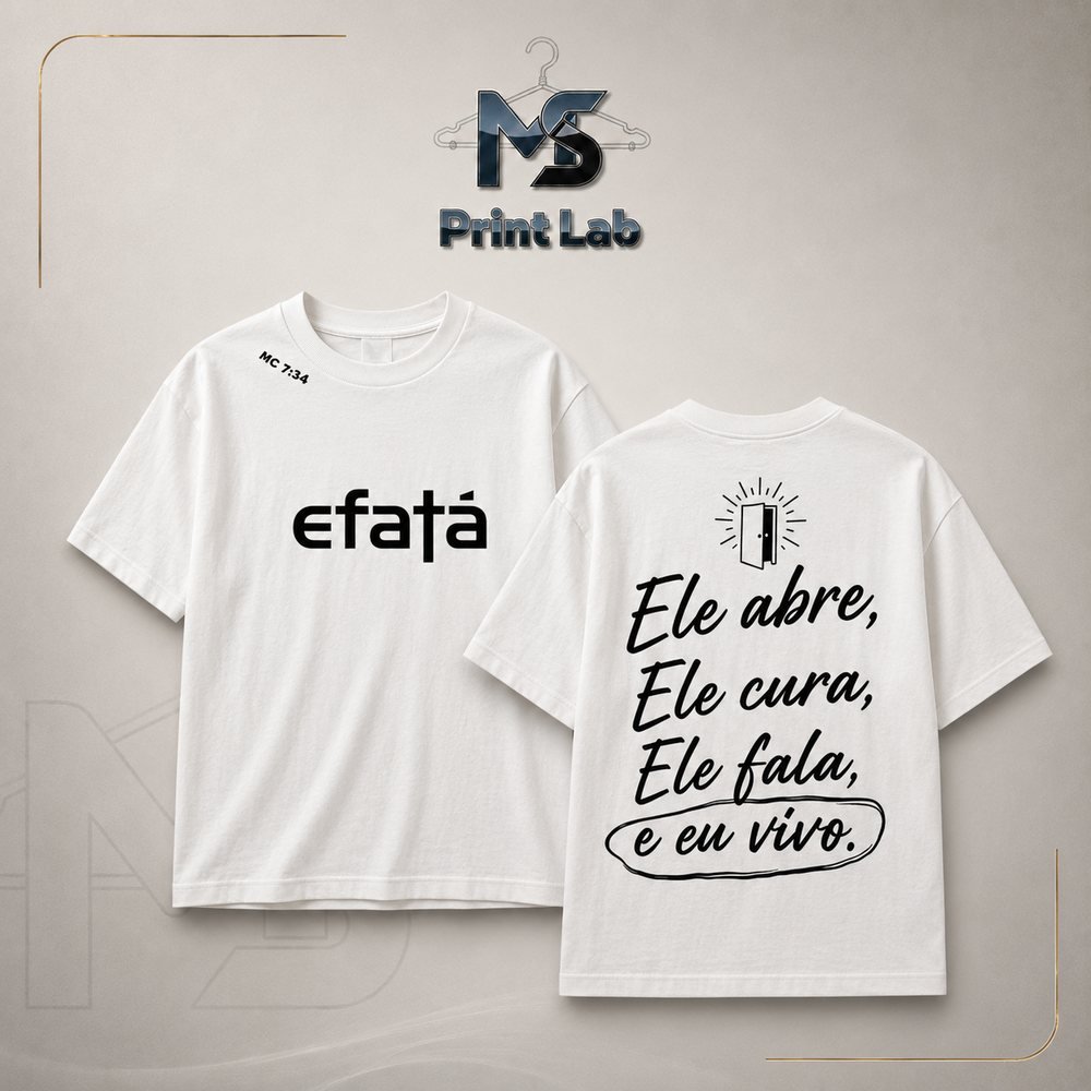 Efatá — camiseta personalizada em DTF pela MS Print Lab